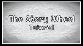 The Story Wheel Tutorial by Unreal Toonz