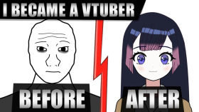 When You Become a VTuber by MillenniaThinker
